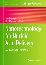 Nanotechnology for Nucleic Acid Delivery - 
