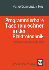 Programmierbare Taschenrechner in der Elektrotechnik -  Vaske,  Doerrscheidt,  Selle