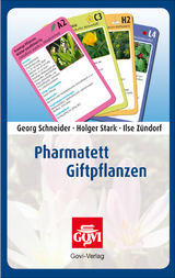 Pharmatett - Giftpflanzen - Holger Stark, Georg Schneider, Ilse Z&uuml;ndorf
