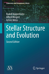 Stellar Structure and Evolution - Kippenhahn, Rudolf; Weigert, Alfred; Weiss, Achim