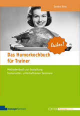 Das Humorkochbuch f&uuml;r Trainer - Sandra Dirks