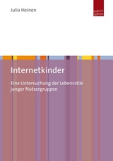 Internetkinder - Julia Heinen