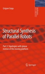 Structural Synthesis of Parallel Robots - Grigore Gogu