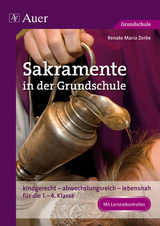Sakramente in der Grundschule - Renate Maria Zerbe