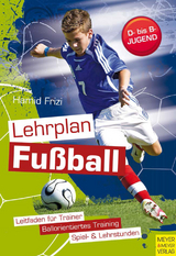Lehrplan Fu&szlig;ball - Hamid Frizi