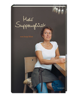 Mehr Suppengl&uuml;ck - Sonja Riker