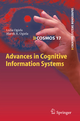 Advances in Cognitive Information Systems - Lidia Ogiela, Marek R. Ogiela