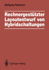 Rechnergest&uuml;tzter Layoutentwurf von Hybridschaltungen - Wolfgang Ro&szlig;mann