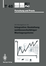 Integrative Gestaltung wettbewerbsf&auml;higer Montagesysteme - 