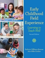 Early Childhood Field Experience - Browne, Kathryn; Gordon, Ann