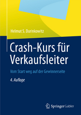 Crash-Kurs für Verkaufsleiter - Durinkowitz, Helmut S.