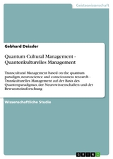 Quantum Cultural  Management - Quantenkulturelles Management - Gebhard Deissler