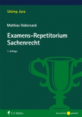 Examens-Repetitorium Sachenrecht - 