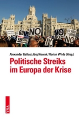 Politische Streiks im Europa der Krise - 