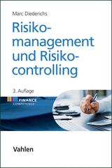 Risikomanagement und Risikocontrolling - Marc Diederichs