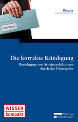 Die korrekte K&uuml;ndigung - Marco Riegler