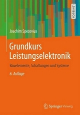 Grundkurs Leistungselektronik - Joachim Specovius