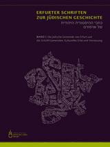 Die j&uuml;dische Gemeinde von Erfurt und die SchUM-Gemeinden
