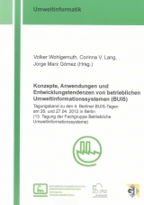 Konzepte, Anwendungen und Entwicklungstendenzen von betrieblichen Umweltinformationssystemen (BUIS) - 
