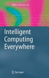 Intelligent Computing Everywhere - 