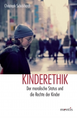 Kinderethik - Christoph Schickhardt