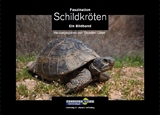Faszination Schildkr&ouml;ten - 