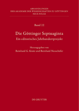 Die G&ouml;ttinger Septuaginta - 