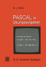 PASCAL in Übungsaufgaben - Wolfgang J. Weber