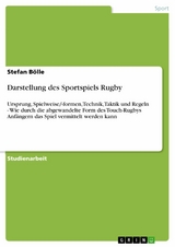Darstellung des Sportspiels Rugby - Stefan B&ouml;lle