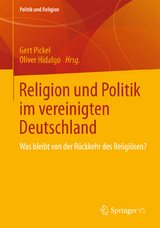 Religion und Politik im vereinigten Deutschland - 