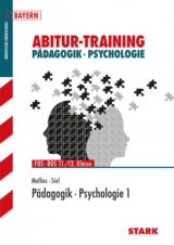Abitur-Training FOS/BOS - Pädagogik/Psychologie - Björn Mellies, Eva Sixl