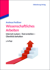 Wissenschaftliches Arbeiten - Andreas Prei&szlig;ner