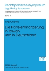 Die Parteienfinanzierung in Taiwan und in Deutschland - Ying-Chu Wu