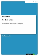 Die Zauberfl&ouml;te - Toni Holzfu&szlig;