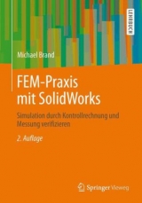 FEM-Praxis mit SolidWorks - Michael Brand