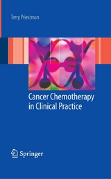 Cancer Chemotherapy in Clinical Practice - Terrence Priestman