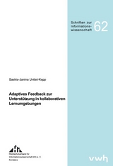 Adaptives Feedback zur Unterstützung in kollaborativen Lernumgebungen - Saskia-Janina Untiet-Kepp