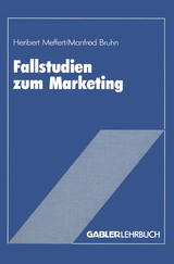 Fallstudien zum Marketing - Heribert Meffert