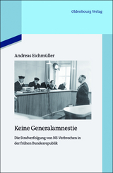 Keine Generalamnestie - Andreas Eichm&uuml;ller