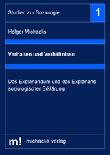 Verhalten und Verh&auml;ltnisse - Holger Michaelis