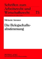 Die Belegschaftsabstimmung - Melanie Amann