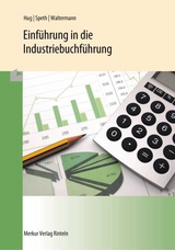 Einf&uuml;hrung in die Industriebuchf&uuml;hrung - Hartmut Hug, Hermann Speth, Aloys Waltermann
