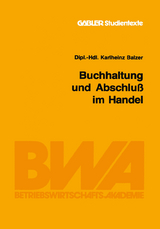 Buchhaltung und Abschlu&szlig; im Handel - Karlheinz Balzer
