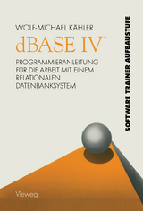 dBASE IV ™ - Wolf-Michael Kähler