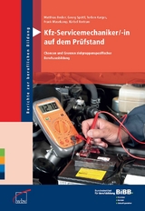 Kfz-Servicemechaniker/-in auf dem Pr&uuml;fstand - Matthias Becker, B&auml;rbel Bertram, Torben Karges, Frank Musekamp, Georg Sp&ouml;ttl