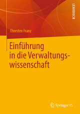 Einf&uuml;hrung in die Verwaltungswissenschaft - Thorsten Franz