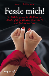 Fessle mich! - Arne Hoffmann
