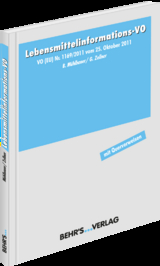 Lebensmittelinformations-VO - Bernhard M&uuml;hlbauer, Gerhard Zellner