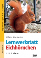 Lernwerkstatt / Eichh&ouml;rnchen - Melanie Scheidweiler