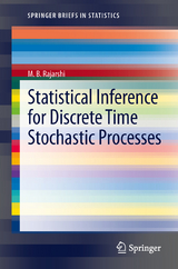 Statistical Inference for Discrete Time Stochastic Processes - M. B. Rajarshi